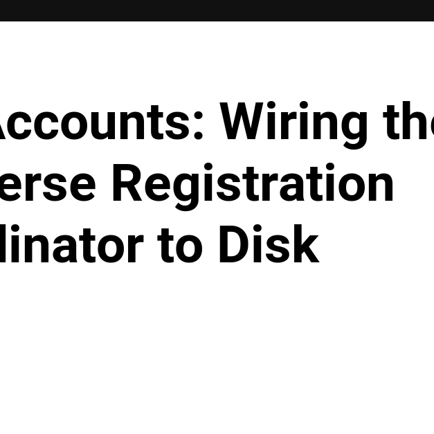 200 Accounts: Wiring the Fediverse Registration Coordinator to Disk